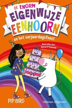 De enorm eigenwijze eenhoorn en het verjaardagsfeest