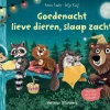 Goedenacht lieve dieren, slaap zacht