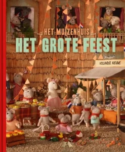 Het grote feest Het Muizenhuis