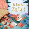 Ik kan het zelf!
