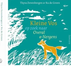 Kleine Vos op zoek naar Overal en Nergens