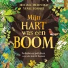 Mijn hart was een boom