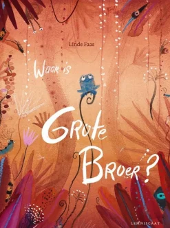 Waar is Grote Broer?