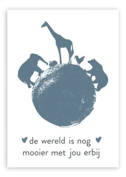 Wenskaart de wereld is nog mooier met jou erbij (blauw)