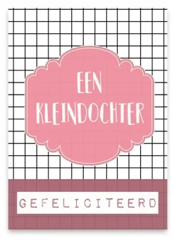 Wenskaart Een Kleindochter Gefeliciteerd