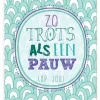 Wenskaart Zo trots als een pauw (op jou)